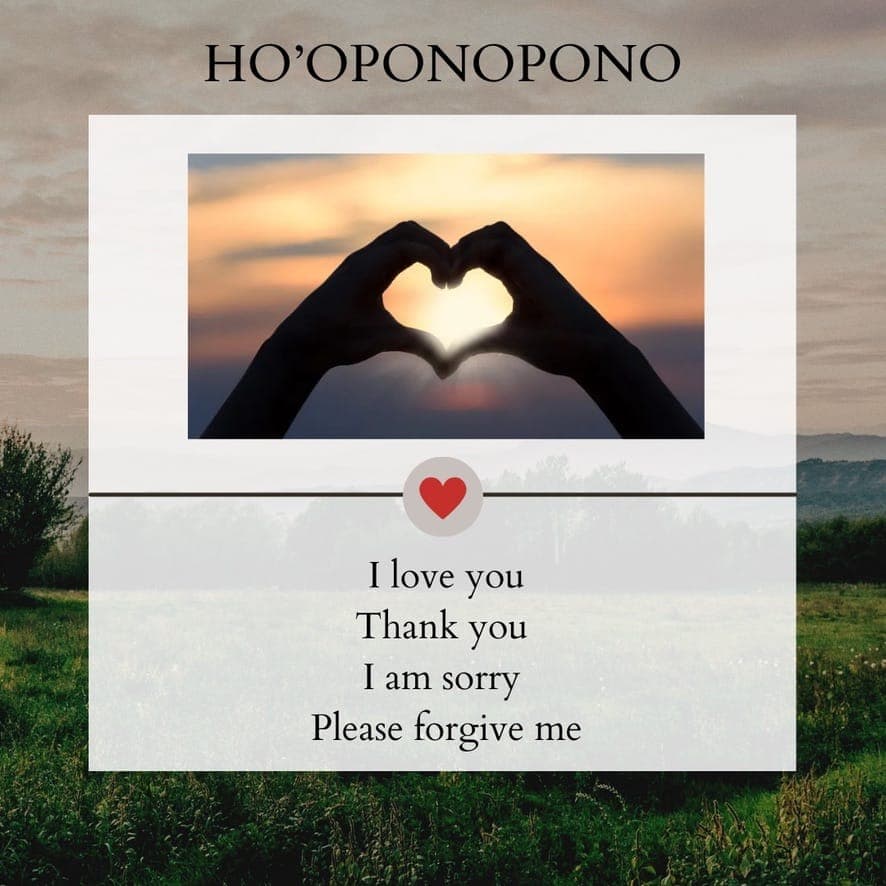 Hoʻoponopono prayer, "I love you, thank you, I am sorry, please forgive me", written over a heart-shaped silhouette at sunset